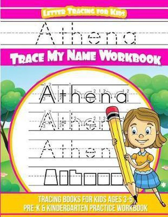 Athena Letter Tracing For Kids Trace My Name Workbook Elise Garcia 