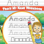 Amanda Letter Tracing For Kids Trace My Name Workbook Tracing Books