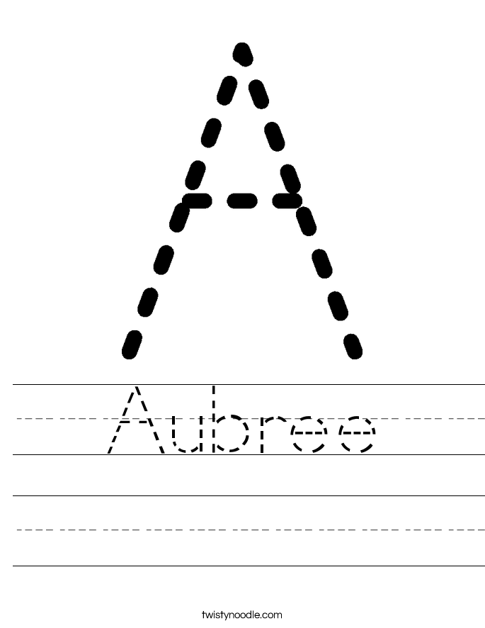 Aubree Worksheet Name Tracing Worksheets Tracing Worksheets Worksheets