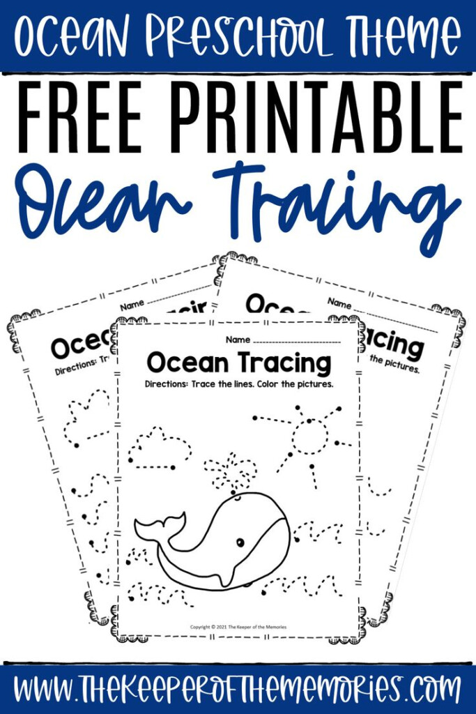 Free Printable Tracing Ocean Preschool Worksheets In 2021 Preschool 