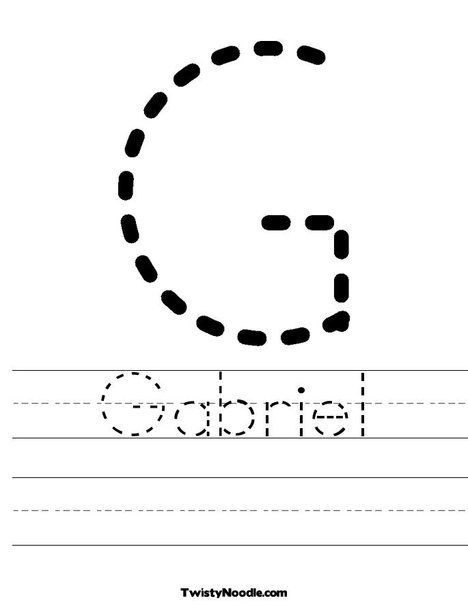 Gabriel Worksheet Name Worksheets Learning To Write Learning To 