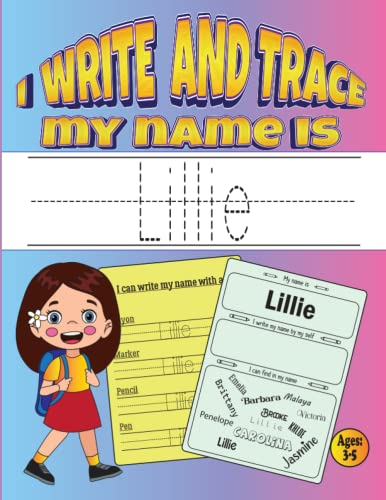 I Write And Trace My Name Is Lillie Personalized Name Writing Practice 