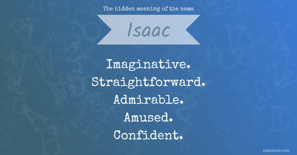 Isaac Name Meaning In English Unique Nicknames