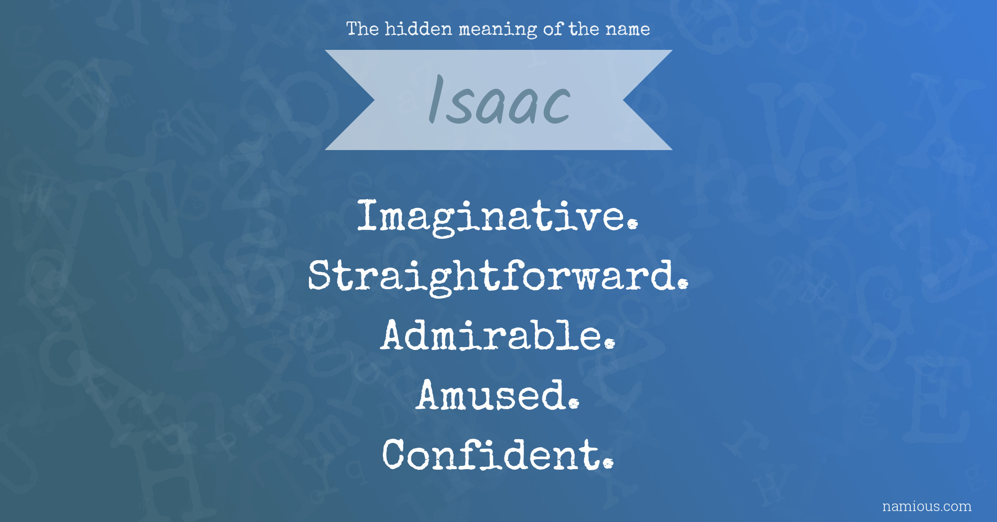 Isaac Name Meaning In English Unique Nicknames