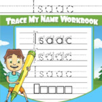 Letter Tracing For Kids Isaac Trace My Name Workbook Tracing Books For