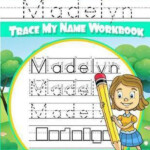 Madelyn Letter Tracing For Kids Trace My Name Workbook Madelyn Books