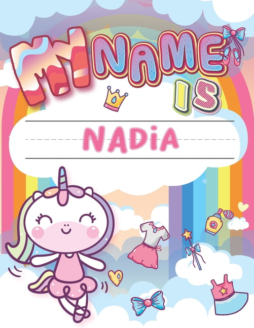 My Name Is Nadia Personalized Primary Tracing Book Learning How To 