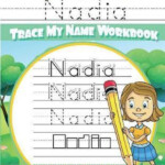 Nadia Letter Tracing For Kids Trace My Name Workbook Yolie Davis