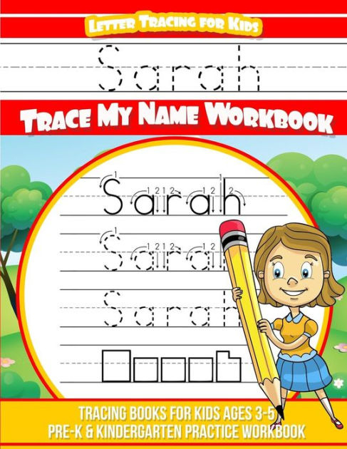 Sarah Letter Tracing For Kids Trace My Name Workbook Tracing Books For 